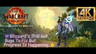 💜The War Within - Beta Coverage Gameplay❤️