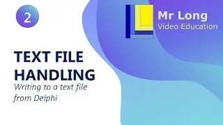 Text Files in Delphi - Writing to a text file