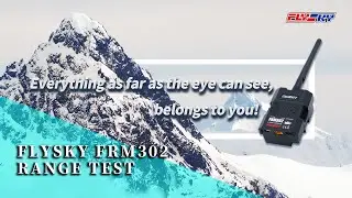 FLYSKY FRM302 RANGE TEST(Paladin PL18 , FTR16s mini  FPV receiver & flysky maple antenna)