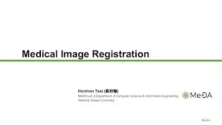 蔡欣翰 || Medical Image Registration || 2024/1/17 ||