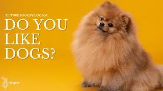 Story# 7 | DO YOU LIKE DOGS? | Picture Book Story | Under 6 Reading  #hoopoeenglish #english