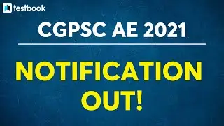 CGPSC AE Notification 2021 | CGPSC Recruitment 2021 | AE Vacancy 2021