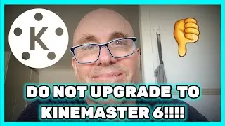 Do NOT upgrade to Kinemaster 6.  They changed everything and IMO for the worse!