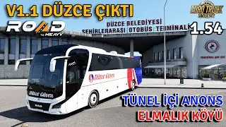 ETS 2 - 1.54 ROAD TO HEAVY TURKEY MAP V1.1 DÜZCE ÇIKTI !!