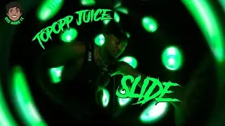 TopOpp Juice- Slide (Official Video) | @Giomadeit_