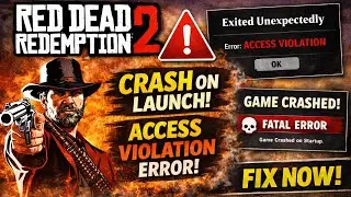 Fix Red Dead Redemption 2 Access Violation Crash on PC | RDR2 Exited Unexpectedly