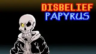 DISBELIEF PAPYRUS OST: CHIPTUNE (Achievement Menu Theme)