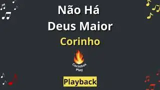 🎶 Não Há Deus Maior (Playback de Violão🎸) COM LETRA