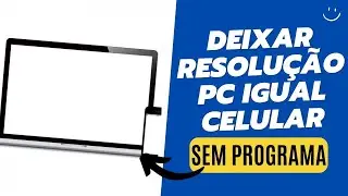 RESOLUÇÃO DO NAVEGADOR IGUAL CELULAR