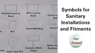 Symbols for Sanitary Installations and Fitments | Civil Engineering | Engineering Drawing |