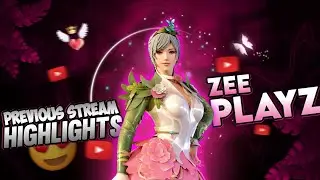 🔴 PREVIOUS STREAM HIGHLITS| ROYAL PASS GIVEAWAY | UNLIMITED UC ROOMS | ZEE PLAYZ🔴