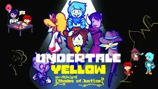 Return for EVEN MORE - Undertale Yellow: Shades of Justice (with Secret boss)