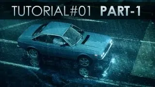 Tutorial #01 - VFX Rain Scene Part-1