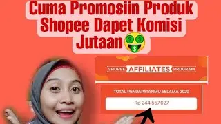 Penjelasan Tentang Shopee Affiliates Program