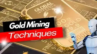 Modern Gold Mining Techniques | Education with Real Value |
