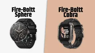 Fire-Boltt Sphere VS Fire-Boltt Cobra | Full Comparison