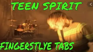 Nirvana Smells Like Teen Spirit Fingerstyle {TABS!}