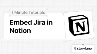 How to Embed Jira in Notion | 1-Minute Tutorials