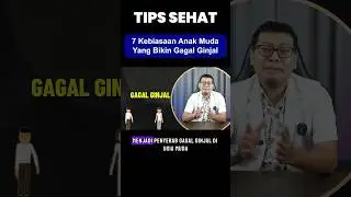 Kebiasaan Anak Muda Yang Bikin Gagal Ginjal #gagalginjal #ginjalsehat #kesehatan #tipssehat