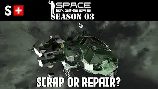 Space Engineers: Scrap or Repair?