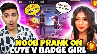 Cute V Badge Girl Youtuber Gone Angry On Me !! 🤬 अब क्या होगा 🤯 - Free Fire Max