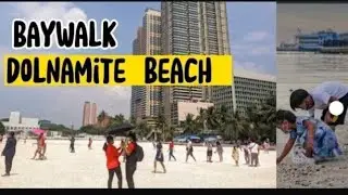 Baywalk  Dolnamite Beach || Manila Philippines