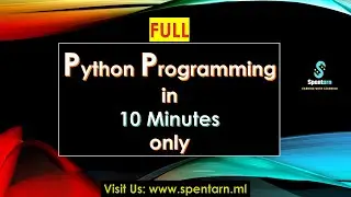 Full Python Programming in 10 Minutes of quick revision (Spentarn)