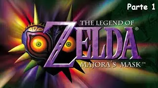The Legends of Zelda: Majora's Mask | ESPAÑOL | Parte 1