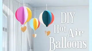 DIY Paper Hot Air Balloon Craft