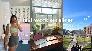 college diaries| FIRST WEEK OF COLLEGE (junior year)