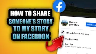 HOW TO SHARE SOMEONE'S STORY TO MY STORY ON FACEBOOK 2023