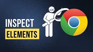 How to Inspect Elements in Google Chrome (The Windows PC Guide)