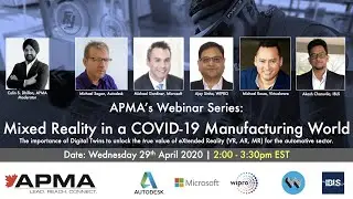 APMA Webinar: Mixed Reality in a COVID-19 Manufacturing World