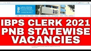 STATEWISE VACANCIES PNB IBPS CLERK 2021