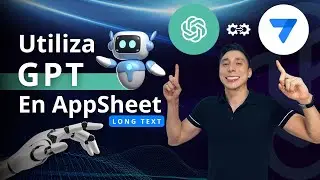 Aplicaciones Más Poderosas: ChatGPT en AppSheet
