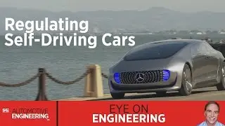 SAE Eye on Engineering: Regulating Self-Driving Cars