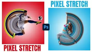 Pixel Stretch Effect - Photoshop Tutorial