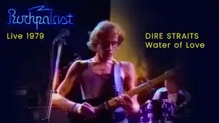 Water of Love - Dire Straits - Rockpalast live - 1979