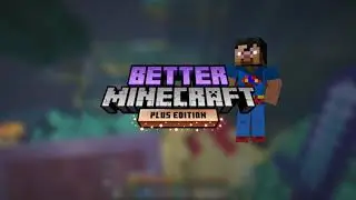 Better Minecraft PLUS - Episode 19 (Modded Minecraft)
