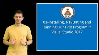 C# Tutorial 01 - Installing, Navigating and Running Our First Program