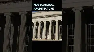 Neo Classicism Architecture | Edu-Archs