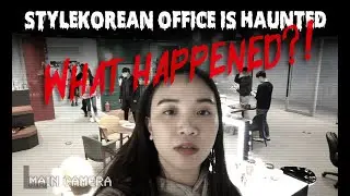 [STYLEKOREAN Vlog] STYLEKOREAN Office is HAUNTED?!