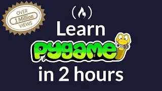 Pygame Tutorial for Beginners - Python Game Development Course