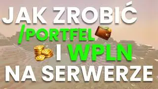JAK ZROBIĆ PORTFEL I WPLN NA SERWERZE MINECRAFT?