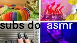 Subscribers do ASMR for 1 HOUR +