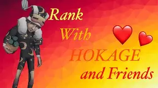 SEASON 12 RANK, with my old friend HOKAGE | Identity V