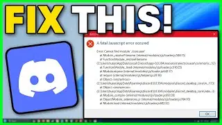 How To Fix Discord a Fatal Javascript Error Occurred (Windows 11/10)