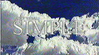 Aike Vidal - SIMPLE (Lyric Video)