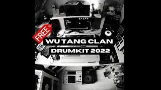 (FREE) WU TANG CLAN DRUMKIT 2022 | Free Drum Kit Download