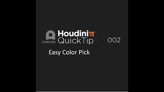 Houdini Quicktip 002 Easy ColorPick